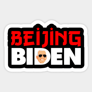 Beijing Biden - Anti Joe Biden For President 2020 Political Gift Sticker